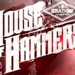 House of Hammers - Recap